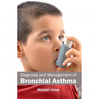 Diagnosis and Management of Bronchial Asthma