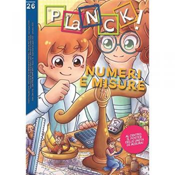 Planck! (2022). Ediz. multilingue. Vol. 26: Numeri e misure.