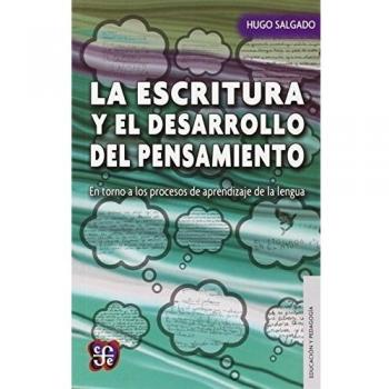 LA ESCRITURA Y EL DESARROLLO DEL PENSAMIENTO