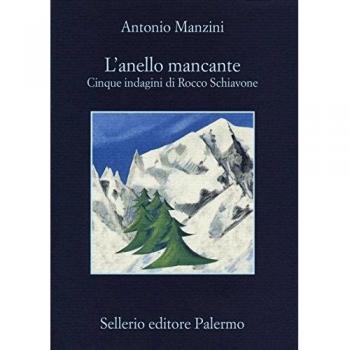 L'anello mancante. Cinque indagini di Rocco Schiavone