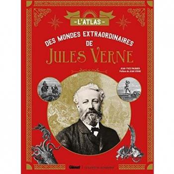 L'Atlas des mondes extraordinaires de Jules Verne
