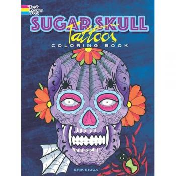 Erik Siuda Sugar Skull Tattoos Coloring Book