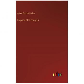 La pape et le congrès