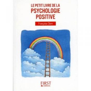 Le petit livre de la psychologie positive
