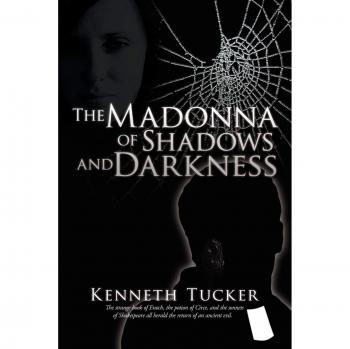 The Madonna of Shadows and Darkness