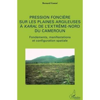 Pression foncière sur les plaines argileuses à Karal de l'Extrême-Nord du Cameroun