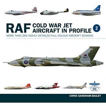 Raf Cold War Jet Aircraft in Profil vol2 by Chris SandhamBailey