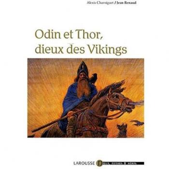 Odin et Thor, dieux des Vikings