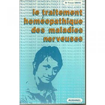 Le Traitement homéopathique des maladies nerveuses