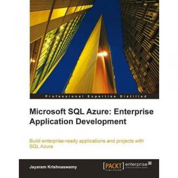 Krishnaswamy, Jayaram: Microsoft SQL Azure Enterprise Application Development