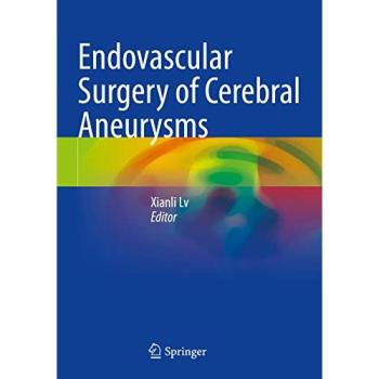 Endovascular Surgery of Cerebral Aneurysms, Fachbücher von Xianli Lv