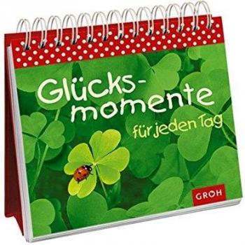 Glücksmomente für jeden Tag