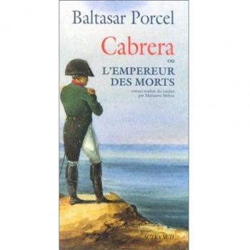 Cabrera ou l'empereur des morts