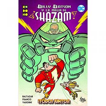 Billy Batson y la magia de ¡Shazam!: ¡Todos juntos!