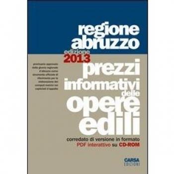 Prezzi informativi delle opere edili. Regione Abruzzo