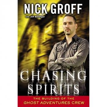Chasing Spirits: The Building of the Ghost Adventures Crew