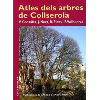 Atles dels arbres de Collserola (Tapa blanda).