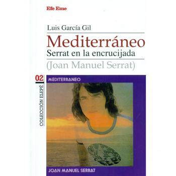 Mediterráneo: serrat en la encrucijada