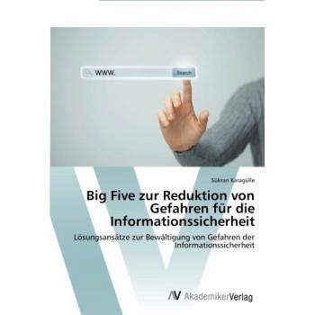 Karagülle, Sükran: Big Five zur Reduktion von Gefahren für die Informationssicherheit