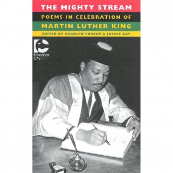 The Mighty Stream: Poems in Celebration of Martin Luther King