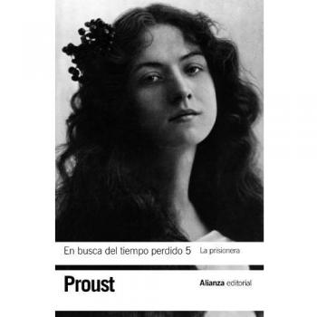 En busca del tiempo perdido 5. La prisionera