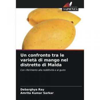 Ray, Debarghya: Un confronto tra le varietà di mango nel distretto di Malda