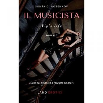 Il musicista. Vip's life