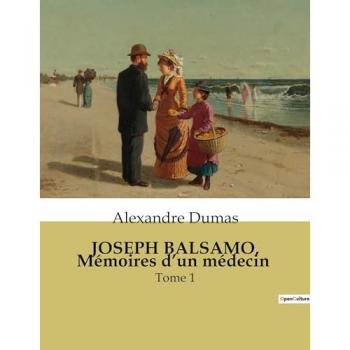 JOSEPH BALSAMO, Mémoires d'un médecin