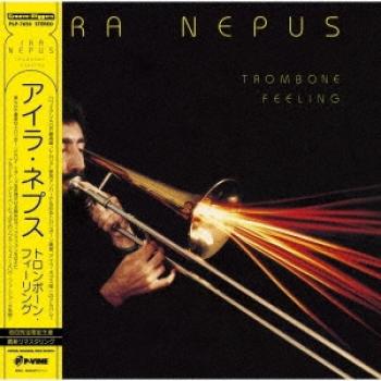 Ira Nepus: Trombone Feeling – Edizione Speciale 2023