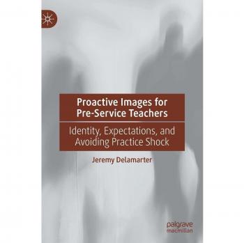 Proactive Images for Pre-Service Teachers: Identity, Expectations, and Avoiding Practice Shock