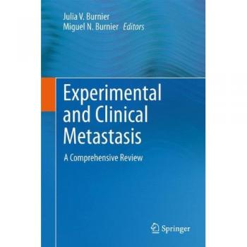 Experimental and Clinical Metastasis: A Comprehensive Review