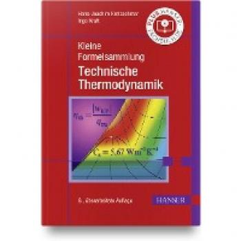 Kretzschmar, Hans-Joachim: Kleine Formelsammlung Technische Thermodynamik