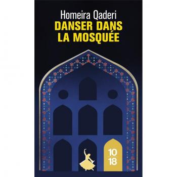 Danser dans la mosquée : lettre d'une mère afghane à son fils