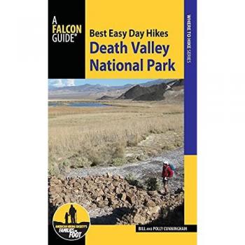 Best Easy Day Hikes Death Valley National Park, 3rd Edition (Best Easy Day Hikes: Where to Hikes)