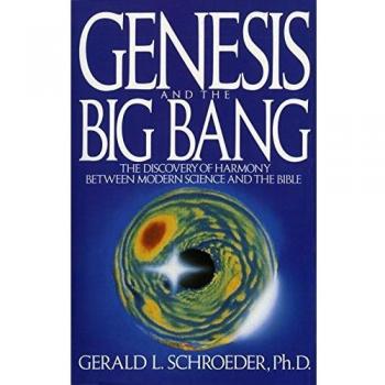 Genesis and the Big Bang-Gerald L. Schroeder