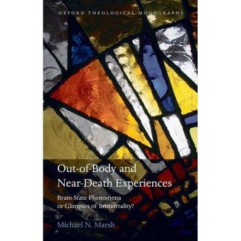 Out-Of-Body and Near-Death Experiences