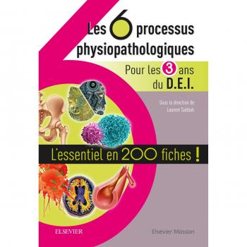 Les 6 processus physiopathologiques