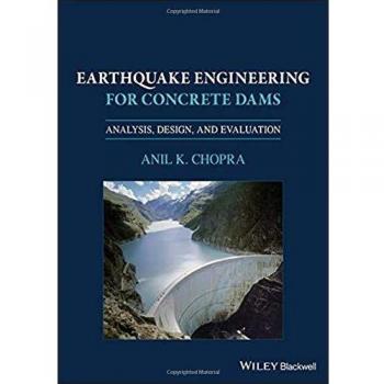 Anil K. Chopra Earthquake Engineering for Concrete Dams (Tapa dura)
