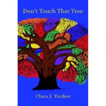 Don't Touch That Tree
