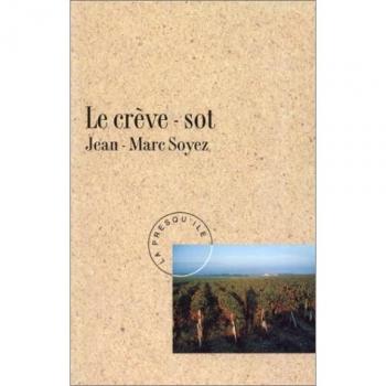 Jean-Marc Soyez Le Crève-Sot
