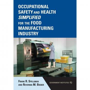 Occupational Safety and Health Simplified for the Food Manufacturing Industry