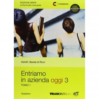 Entriamo in azienda oggi. Con Quadro conti. Per le Scuole superiori. Con espansione online