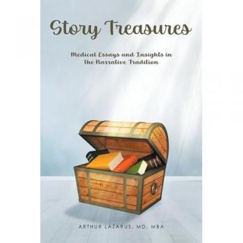 Story Treasures: Medical Essays and Insights in the Narrative Tradition