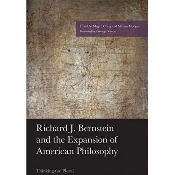 Richard J. Bernstein and the Expansion of American Philosoph