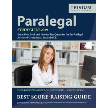 Paralegal Study Guide 2019: Exam Prep Book and Practice Test Questions for the Paralegal Advanced Competency Exam