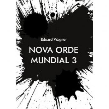 Nova Orde Mundial 3 (Zeitenwende 2023