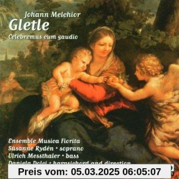 Gletle : Celebremus Cum Gaudio (édition spéciale)