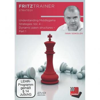 Understanding Middlegame Strategies Vol. 4: Dynamic pawn structures Part 1