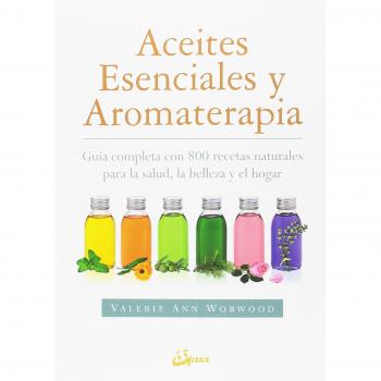 ACEITES ESENCIALES Y AROMATERAPIA