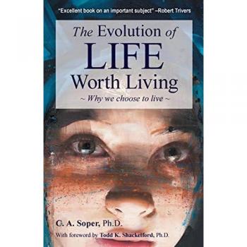 The Evolution of Life Worth Living: Why we choose to live